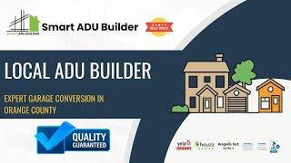 Best ADU Builder Near You in Orange County | Smart ADU Builder