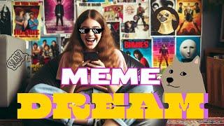 MEME DREAM