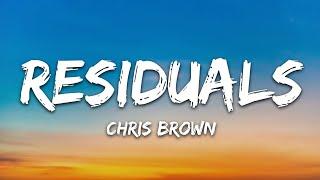 Chris Brown - Residuals (Lyrics)