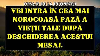 Vei intra în cea mai norocoasă fază a vieții tale după ce vei auzi asta... mesaj de la Dumnezeu