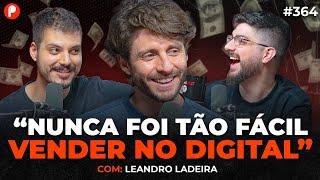 COMO FAZER SUA PRIMEIRA VENDA NO MARKETING DIGITAL (Com Leandro Ladeira) | PrimoCast 364