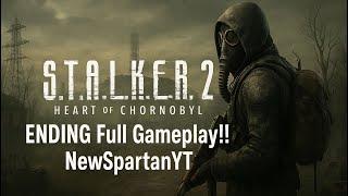 S.T.A.L.K.E.R. 2: HEART OF CHORNOBYL Ending Full Gameplay Walkthrough /No Commentry【FULL GAME 2K UHD