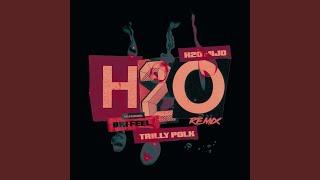 H2o (Remix)