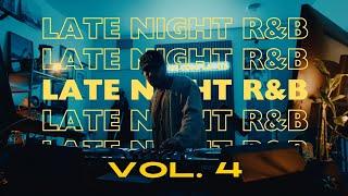 Late night R&B/Alternative mix Vol. 4 ️ | 2024 Montell Fish 4batz Cleo Sol NxWorries + | markmark