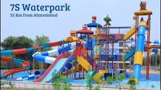 7s water park / Ahmedabad  / full video / ￼￼