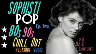 Sophisti Pop 02 #song #chill #music