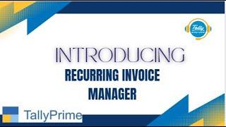 TallyPrime add-on: Recurring Invoice manager