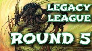 Legacy League with Elves #2 - Round 5