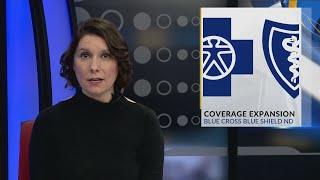 Coverage expansion for Blue Cross Blue Shield