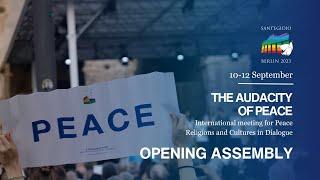 Opening Assembly "The Audacity of Peace"