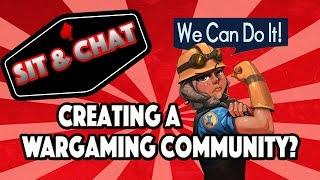 Creating a Wargaming Community