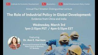 The Role of Industrial Policy in Global Development: Evidence from China and India