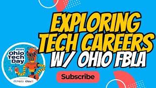 Exploring Tech Careers with Ohio Future Business Leaders of America #OhioTechDay