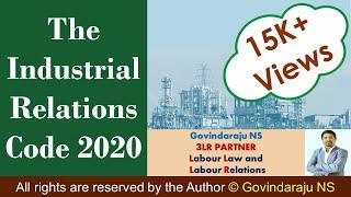 The Industrial Relations Code 2020 | Changes & New Provisions