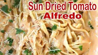 Sun-Dried Tomato Alfredo | Fettuccini Alfredo Pasta Recipe | The Carefree Kitchen