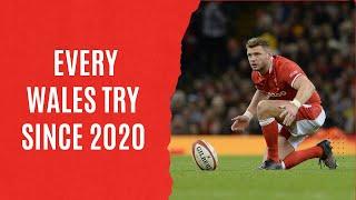 Every Wales Rugby Try Since 2020 | #walesrugby