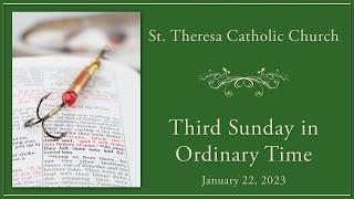 Sun., Jan. 22, 2023 - 10:00 am Mass - St Theresa Parish