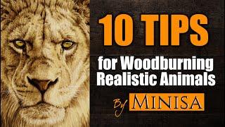 10 Tips for Wood Burning REALISTIC animals