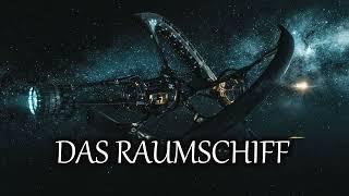 Das Raumschiff | Sci-fi HÖRSPIEL