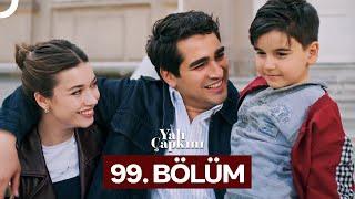 Yalı Çapkını 99. Bölüm