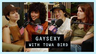 Gayotic with MUNA - GaySexy with Towa Bird - (Video Episode)