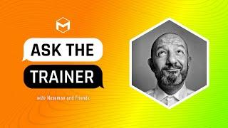 #AskTheTrainer | Ask Me Anything! | June 5th, 2025