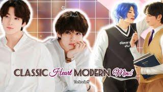 Classic heart Modern mind || part : 19 || Top Jungkook || Taekook FF