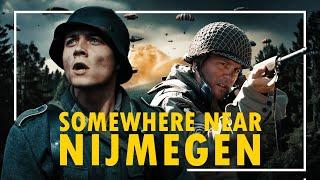 Somewhere Near Nijmegen - WW2 Shortfilm