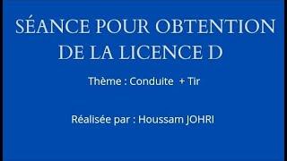 Séance d'entrainement pour l'obtention de la licence D