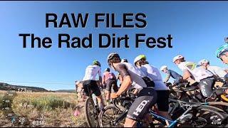 Raw Files - The Rad Dirt Fest 2023