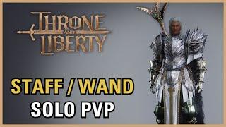 Staff/Wand PVP | Solo Gameplay/Build | Throne and Liberty