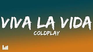 Coldplay - Viva la Vida (Lyrics)