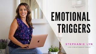 How to Handle Emotional Triggers | Stephanie Lyn Coaching