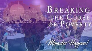 Miracles Happen! Breaking the Curse of Poverty