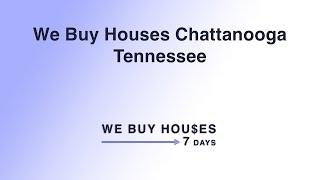 We Buy Houses Chattanooga Tennessee | (844) 935-2345