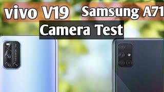 vivo v19 camera test vs samsung a71 camera review