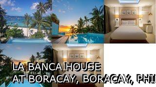 La Banca House At Boracay, Boracay, Philippines