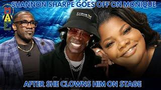 Shannon Sharpe goes off on Monique After She CLOWNS Him On Stage
