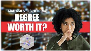 Why Materials Engineering?