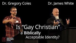 DEBATE: Is 'Gay Christian' a Biblically Acceptable Identity for a Member of Christ's Church?