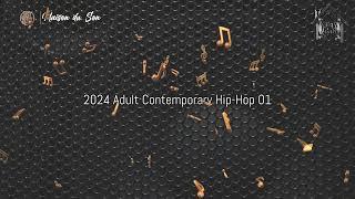 2024 Adult Contemporary Hip-Hop Volume 1 (Mixed)