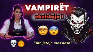 VAMPIRET Ekzistojn!!  Mund te keni takuar ne jeten tuaj ! | Beni Kujdes ‼️  episodi 14