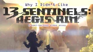 Why I Didn't Like 13 Sentinels: A Semi-Serious Video Essay