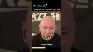 Dana White on Jones Vs Aspinall! #danawhite #ufc #jonjones #tomaspinall