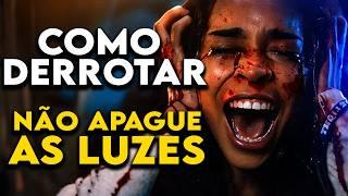 Como Derrotar A CRIATURA MISTERIOSA em "NÃO APAGUE AS LUZES" (DON'T TURN OUT THE LIGHTS)