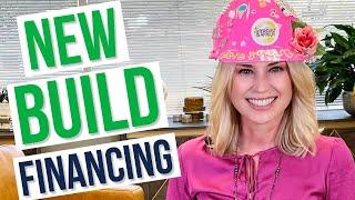 BUYING & FINANCING A NEW CONSTRUCTION HOME