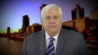 A message from Clive Palmer MP for the people of QLD - Election 2015