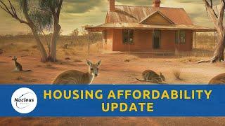 Housing Affordability Update | Nucleus Investment Insights #investment #australia #property #housing