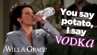 Karen Walker's love language is Alcohol | Will & Grace