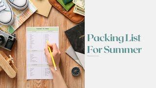 Packing List For Summer